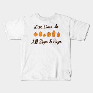 Love Comes In - Jack O' Lanterns Kids T-Shirt